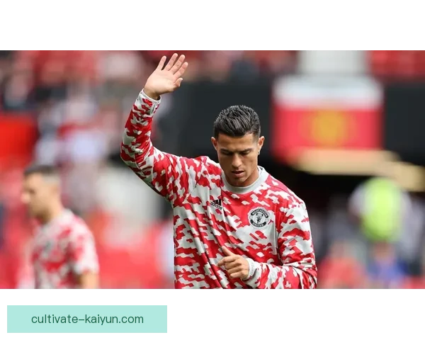 C罗再创辉煌带队逆转曼联迎来新赛季开门红